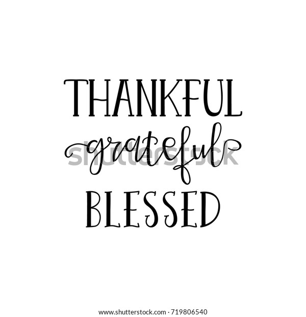 Download Thankful Grateful Blessed Simple Lettering Calligraphy ...