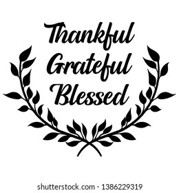 Thankful Grateful Blessed surrounded by wreath 