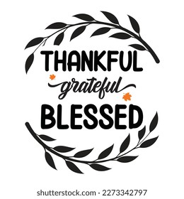 Thankful Grateful Blessed surrounded by drawing of leaves