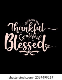 Thankful Grateful Blessed t shirt design, thanksgiving t shirt design 