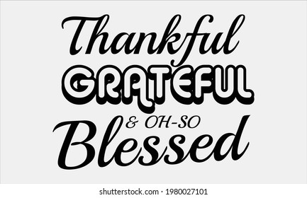 Thankful Grateful Blessed Thanksgiving Autumn Vector