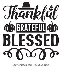 Thankful Grateful Blessed t-shirt design vector file