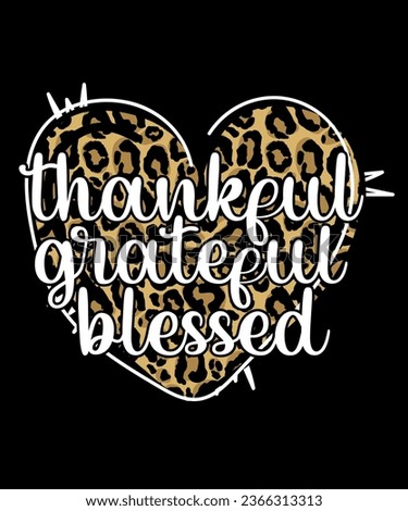 Thankful grateful blessed vector design