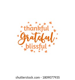 Thankful grateful blissful autumn fall quote illustration