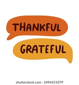 Thankful grateful. Speech bubbles. Autumn vibes. Hand drawn illustration on white background.