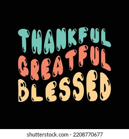 Thankful greatful blessed retro t shirt design