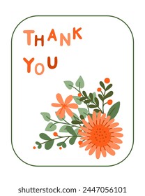 Thankful greeting card with abstract flowers. Flat colored composition isolated on white background with text Thank you. Holiday concept. Unique print design for printout, poster, interior