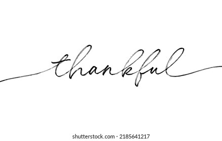 Thankful hand drawn vector modern calligraphy. Brush pen line lettering isolated on white background. One line drawing of word thankful. Modern simple typography. Hand drawn black vector text