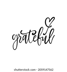 Thankful lettering, hand drawn text, ink brush black type. Vector illustration.
