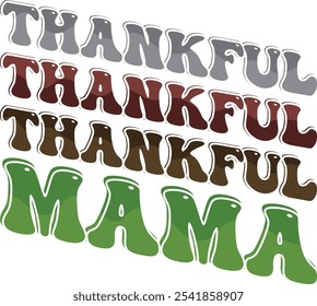 Thankful Mama Thanksgiving T-shirt Design