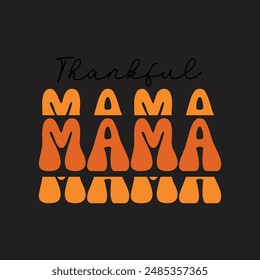 Thankful mama wave design for sale