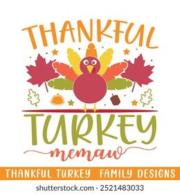 Thankful Mamaw turkey fall thanksgiving design