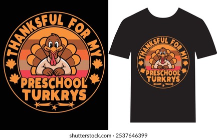 Thankful for My Preschool Turkeys T-Shirt – Cute Thanksgiving Teacher Fall Shirt for Pre-K and Kindergarten, Sustainable TPU Fabric