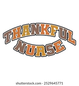 Thankful Nurse T shirt Design Lover