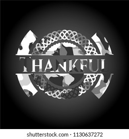 Thankful on grey camo texture