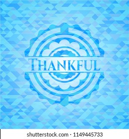 Thankful realistic light blue mosaic emblem