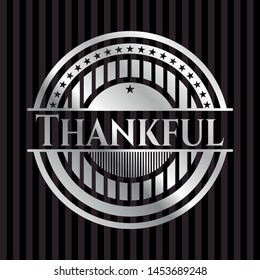 Thankful silver badge or emblem. Vector Illustration. Mosaic.