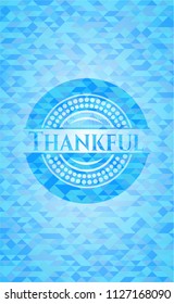 Thankful sky blue emblem with mosaic ecological style background