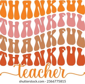 Thankful Teacher Fall Retro Wavy Groovy T-shirt Design