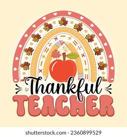 Thankful Teacher Retro Rainbow Thanksgiving svg T Shirt Design Vector svg
