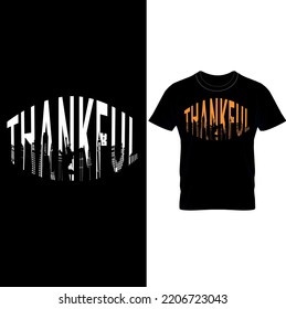  Thankful – Thanksgiving T-Shirt Design,Typography Thanksgiving T-Shirt Design.2 Colour Design Thanksgiving Tee Design.