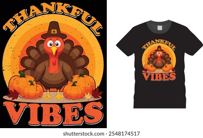 Thankful Vibes, Thanksgiving t shirt design,
Unique And Colorful Thanksgiving Day T shirt Design. vector, template ready for print.