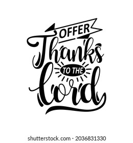 Thankgiving quote design lettering vector design