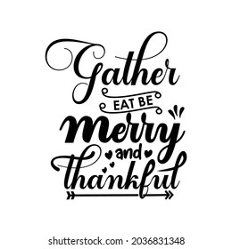 Thankgiving quote design lettering vector design