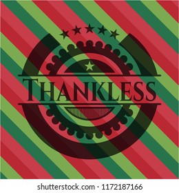 Thankless christmas style badge..