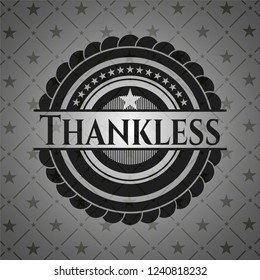 Thankless dark badge