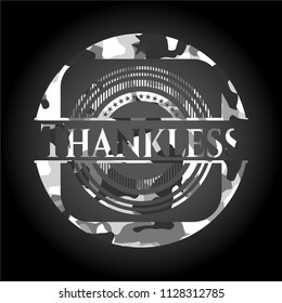 Thankless on grey camouflaged pattern
