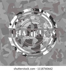 Thankless on grey camouflaged texture
