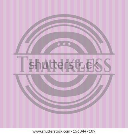 Thankless realistic pink emblem. Vector Illustration. Detailed.