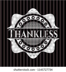 Thankless silver badge