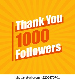 Thanks 1000 followers, 1K followers celebration modern colorful design.