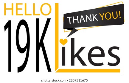 Thanks 19k Design likes. Celebrating 19000 or 
nineteen thousand likes. Vector illustration.