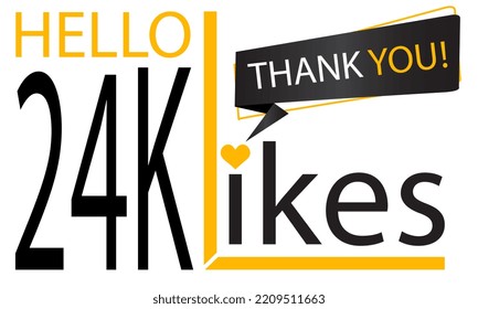Thanks 24k Design likes. Celebrating 24000 or 
Twenty four thousand likes. Vector illustration.