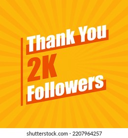 Thanks 2K followers, 2000 followers celebration modern colorful design.