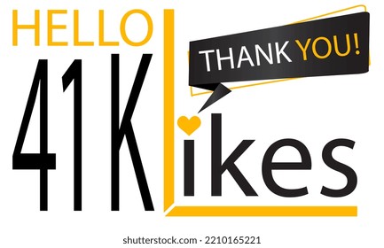 Thanks 41k Design likes. Celebrating 41000 or forty one thousand likes. Vector illustration.