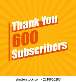 Thanks 600 subscribers celebration modern colorful design.