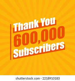 Thanks 600000 subscribers, 600K subscribers celebration modern colorful design.
