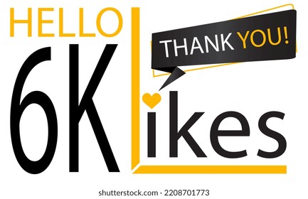 Thanks 6k Design likes. Celebrating 6000 or six thousand likes. Vector illustration.