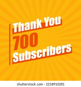 Thanks 700 subscribers celebration modern colorful design.