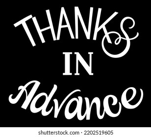 Thanks in advance. Inspirational and motivational quotes. Hand painted lettering and custom typography. Can be used for prints (bags, t-shirts, home decor, posters, cards).