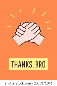 Thanks bro greeting card with color icon element. Appreciating best friend. Thank you. Postcard vector design. Decorative flyer with creative illustration. Notecard with congratulatory message