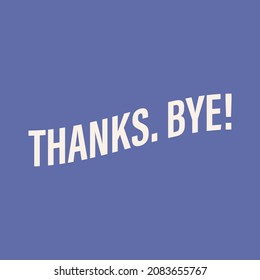 Thanks bye illustration typography colorful fun quote