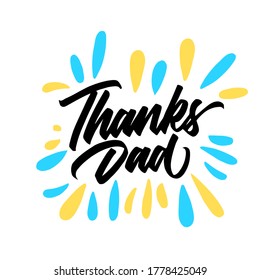 Thanks dad hand lettering design for special greeting card,banner,and poster.typography design