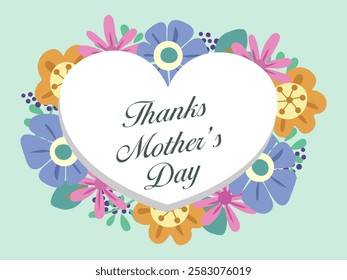 Thanks Mother’s Day. Natural flowers and big heart. 