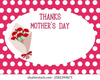 Thanks Mother’s Day. Red carnation bouquet and dots design frame. 