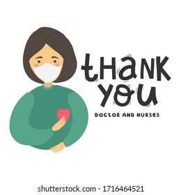 Thanks to the doctors and nurses for the fight against covid-19 coronavirus infection. You are heroes. Vector illustration of a doctor in a mask. Drawing and typography 